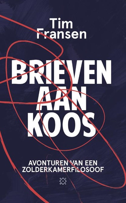 Brieven aan Koos, Tim Fransen - Paperback - 9789492478665