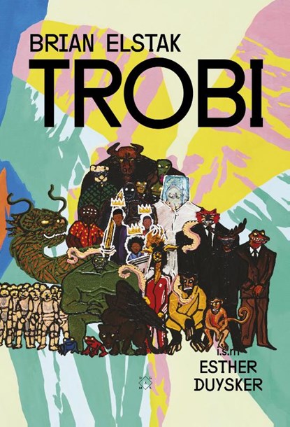 Trobi, Brian Elstak - Gebonden - 9789492478689