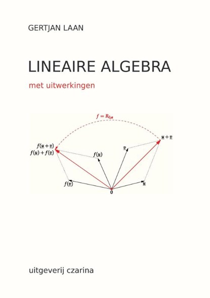 Lineaire Algebra, Gertjan Laan - Paperback - 9789492481016