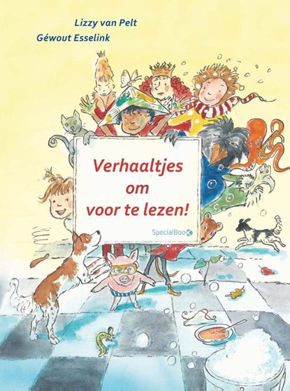 Verhaaltjes om voor te lezen, Lizzy van Pelt - Gebonden - 9789492482556