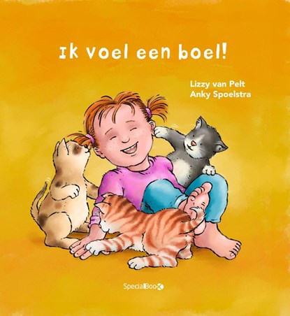 Ik voel een boel!, Lizzy van Pelt - Gebonden - 9789492482815