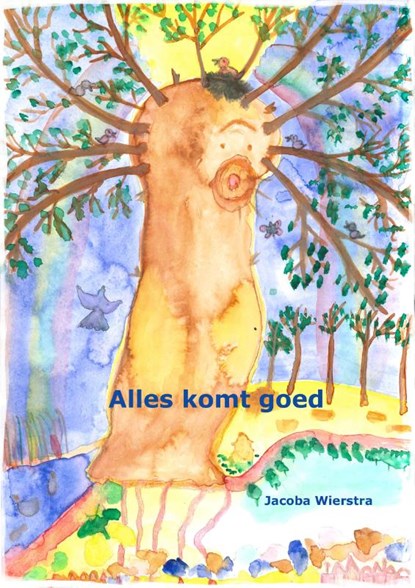 Alles is goed, Jacoba Wierstra - Paperback - 9789492484956