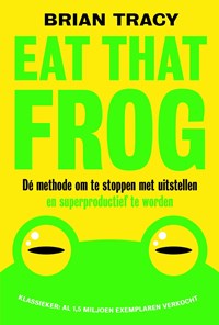 Eat that frog | Brian Tracy | 