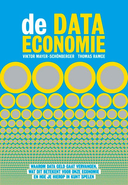 De data-economie, Viktor Mayer-Schönberger ; Thomas Ramge - Ebook - 9789492493347