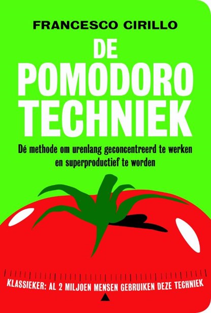 De pomodoro-techniek, Francesco Cirillo - Paperback - 9789492493354