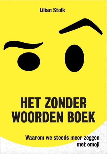 Het zonder woorden-boek, Lilian Stolk - Ebook - 9789492493439