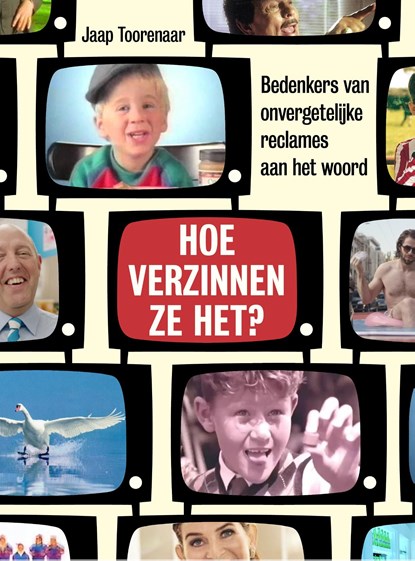 Hoe verzinnen ze het?, Jaap Toorenaar - Ebook - 9789492493491