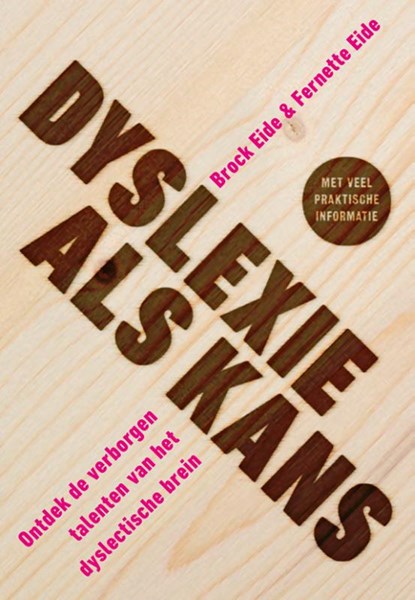 Dyslexie als kans, Brock L. Eide ; Fernette F. Eide - Paperback - 9789492493682