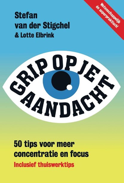 Grip op je aandacht, Stefan van der Stigchel - Paperback - 9789492493903