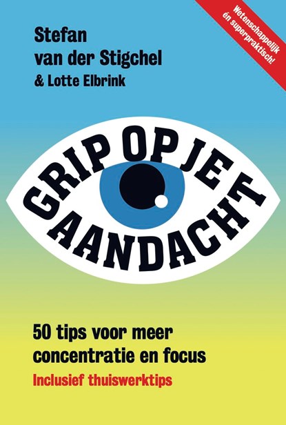 Grip op je aandacht, Stefan van der Stigchel - Ebook - 9789492493910