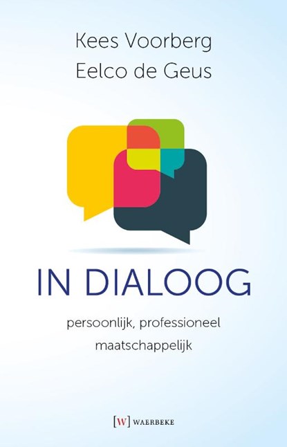 In dialoog, Kees Voorberg ; Eelco de Geus - Paperback - 9789492494085