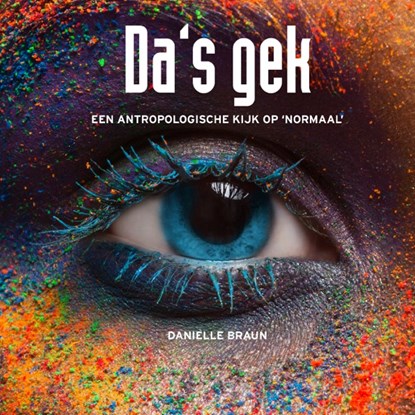 Da's gek, Danielle Braun - Gebonden - 9789492495358