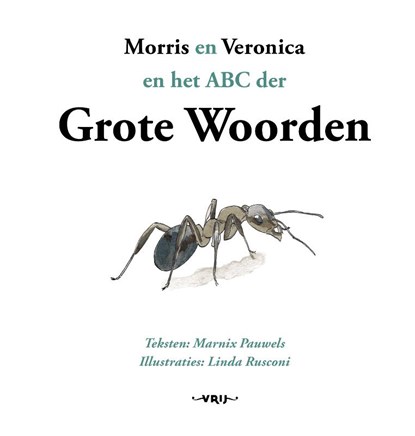 Morris en Veronica en het ABC der grote woorden, Marnix Pauwels - Gebonden - 9789492495471