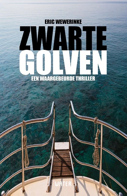 Zwarte golven, Eric Wewerinke - Ebook - 9789492495693