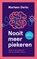 Nooit meer piekeren, Marleen Derks - Paperback - 9789492495884