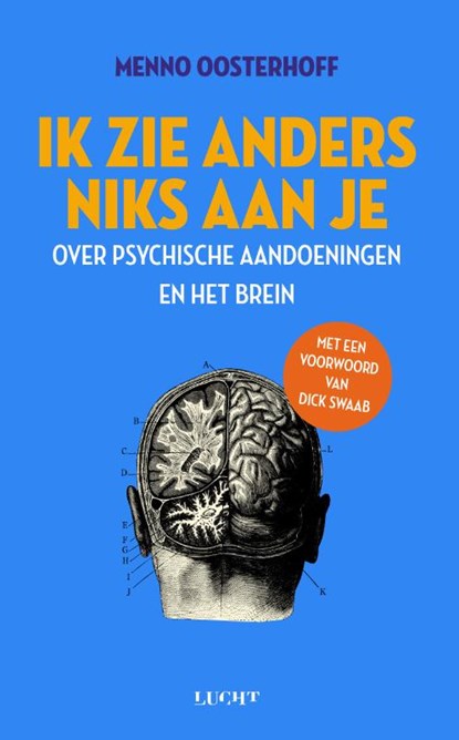 Ik zie anders niks aan je, Menno Oosterhoff - Paperback - 9789492495976