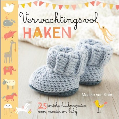 Verwachtingsvol haken, Maaike van Koert - Paperback - 9789492500250