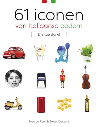 61 Iconen van Italiaanse bodem, Ewout Kieckens ; Evert de Rooij - Paperback - 9789492500311