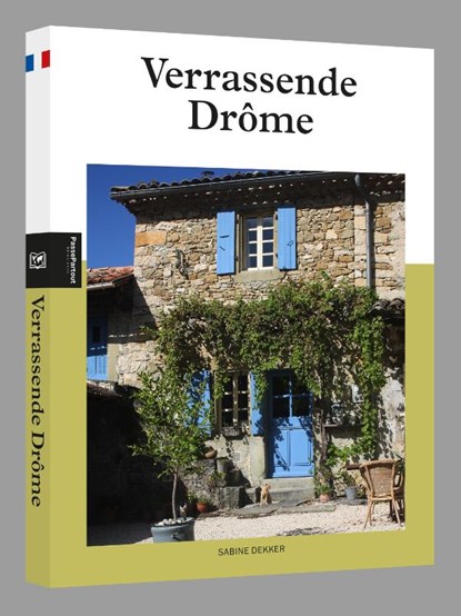 Verrassende Drôme, Sabine Dekker - Paperback - 9789492500823