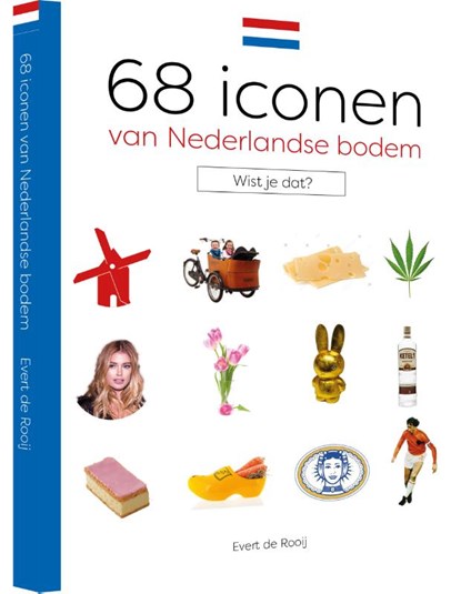68 Iconen van Nederlandse bodem, Evert de Rooij - Paperback - 9789492500960