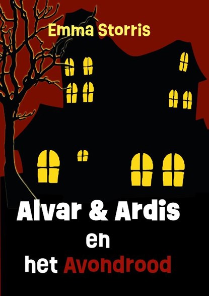 Alvar en Ardis en het avondrood, Emma Storris - Gebonden - 9789492502988