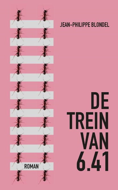 De trein van 6.41, Jean-Philippe Blondel - Paperback - 9789492504012