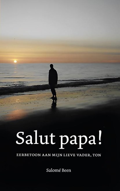 Salut papa!, Salomé Been - Paperback - 9789492504210