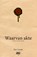 Waarvan akte, Piet Coucke - Paperback - 9789492515148