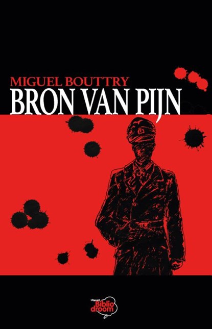 Bron van pijn, Miguel Bouttry - Paperback - 9789492515506