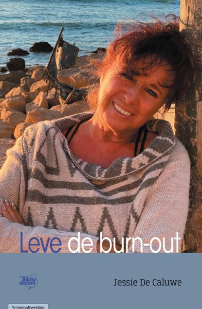 Leve de burn-out, Jessie De Caluwe - Paperback - 9789492515841