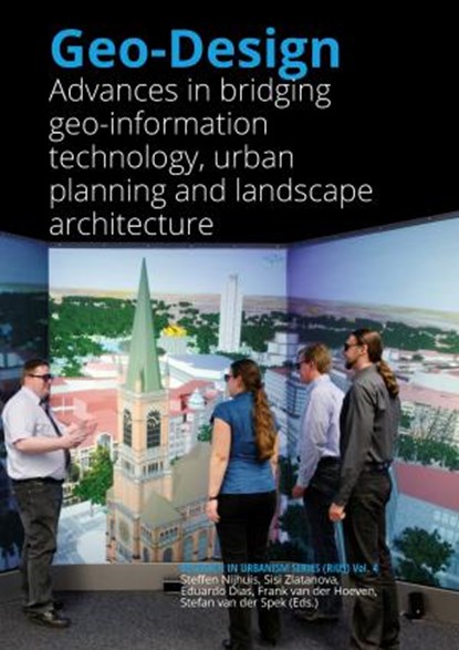 Geo-Design, Steffen Nijhuis ; Sisi Zlatanova ; Frank van der Hoeven - Paperback - 9789492516428