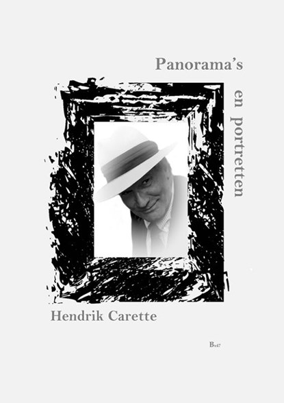 Panorama's en portretten, Hendrik Carette - Gebonden - 9789492519245