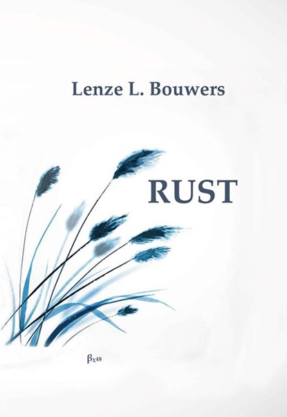 Rust, Lenze L. Bouwers - Gebonden - 9789492519252