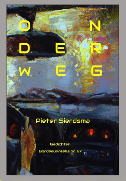 Onderweg, Pieter Sierdsma - Gebonden - 9789492519788
