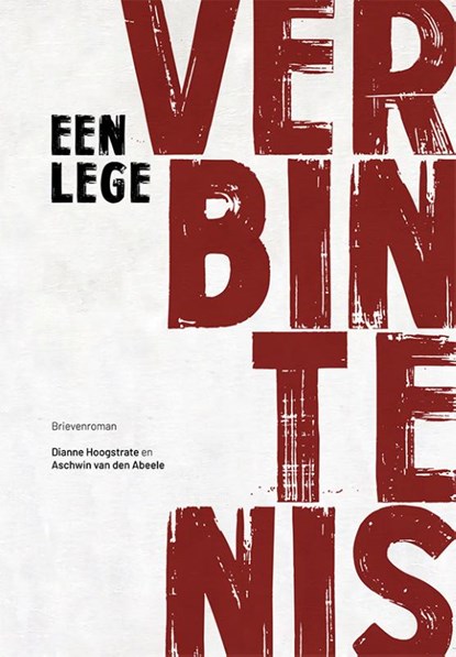 Een lege verbintenis, Aschwin van den Abeele ; Dianne Hoogstrate - Paperback - 9789492519894
