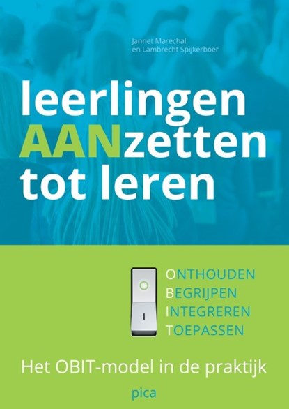Leerlingen AANzetten tot leren, Jannet Maréchal ; Lambrecht Spijkerboer - Paperback - 9789492525116