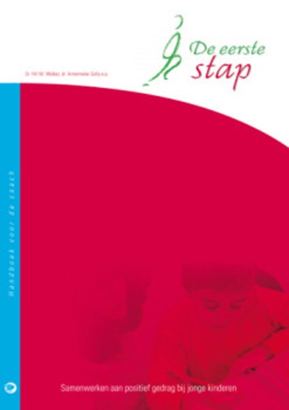 De eerste stap Handboek voor de coach, Hill M. Walker ; Annemieke Golly - Paperback - 9789492525154