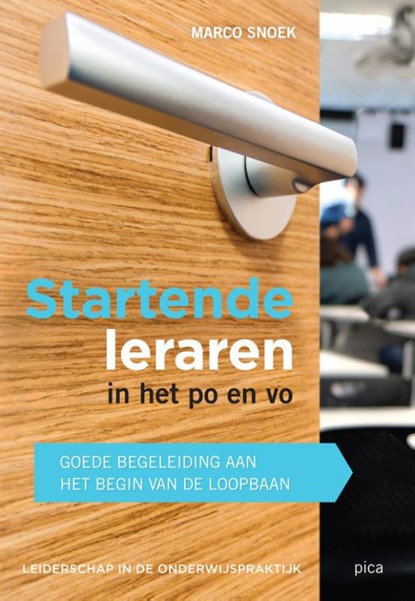 Startende leraren in het po en vo, Marco Snoek - Paperback - 9789492525369