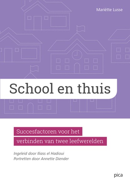 School en thuis, Mariëtte Lusse - Paperback - 9789492525710