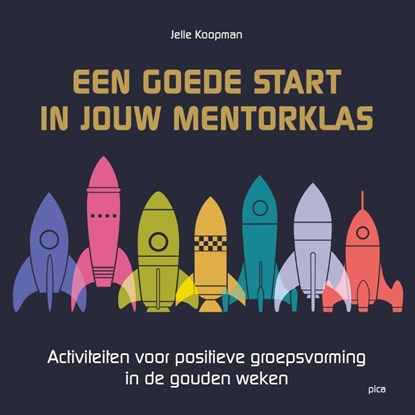 Een goede start in jouw mentorklas, Jelle Koopman - Paperback - 9789492525901