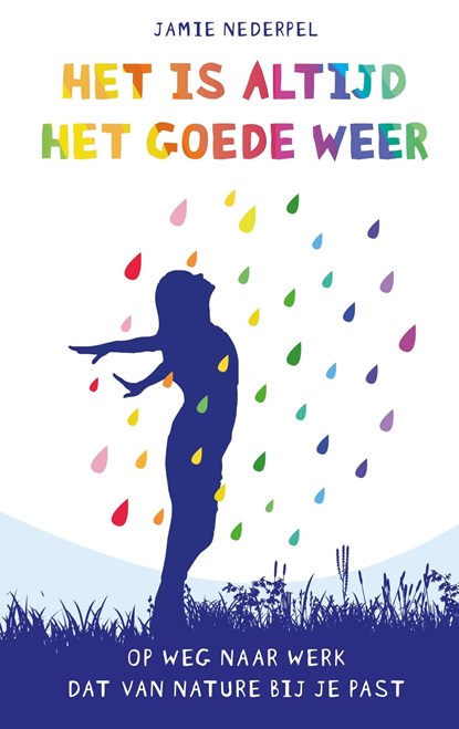 Het is altijd het goede weer, Jamie Nederpel - Ebook - 9789492528155