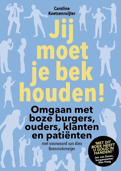 Jij moet je bek houden !, Caroline Koetsenruijter - Ebook - 9789492528339