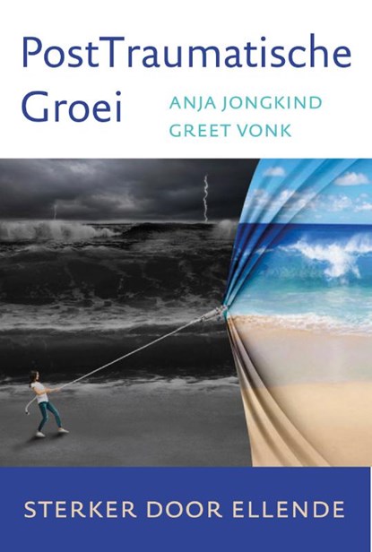 PostTraumatische Groei, Anja Jongkind ; Greet Vonk - Gebonden - 9789492528445