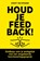 Houd je feedback!, Evert Hatzmann - Paperback - 9789492528483