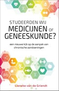 Studeerden wij medicijnen of geneeskunde? | Lieneke van de Griendt | 