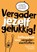 Vergader jezelf gelukkig, Bart Groenewoud ; Ernst van Dam ; Rik Nijkamp - Paperback - 9789492528612