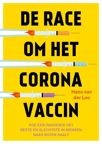 De race om het Coronavaccin, Hans van der Loo - Paperback - 9789492528728