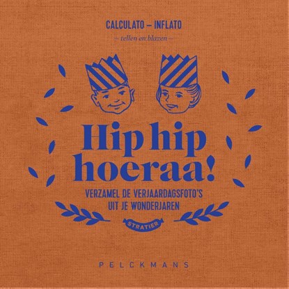 Hip Hip Hoeraa!, Dieter Coppens ; Tom Suykens - Gebonden - 9789492533029
