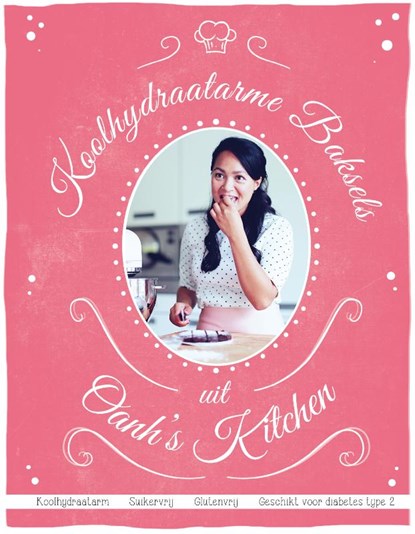 Koolhydraatarme baksels uit Oanh's kitchen, Oanh Ha Thi Ngoc - Gebonden - 9789492537010
