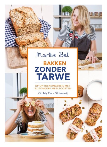 Bakken zonder Tarwe, Marike Bol - Paperback - 9789492537089